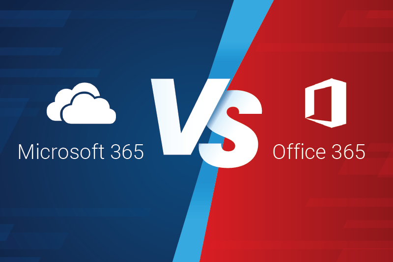 Office 365 vs Microsoft 365: Which one should you choose? - Microsoft 365